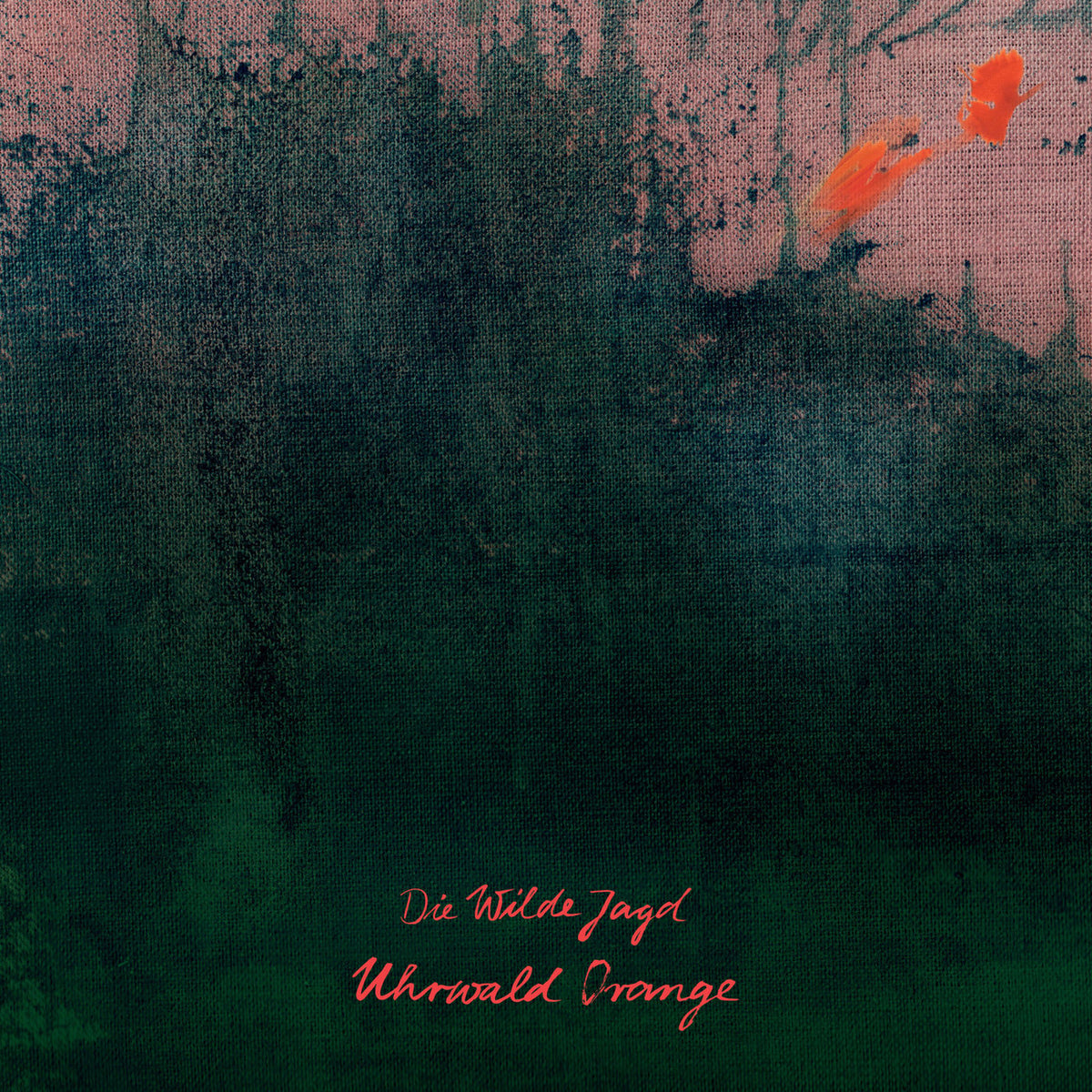 Die Wilde Jagd – Uhrwald Orange vinyl cover