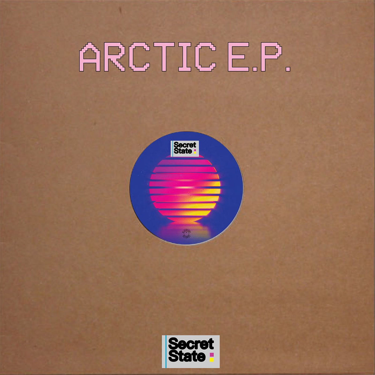 Secret State – ARCTIC E.P. vinyl cover