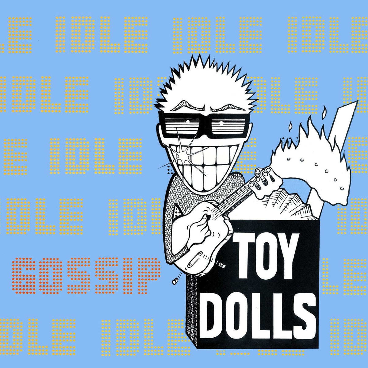 Toy Dolls – Idle Gossip (Coloured Vinyl) vinyl record cover