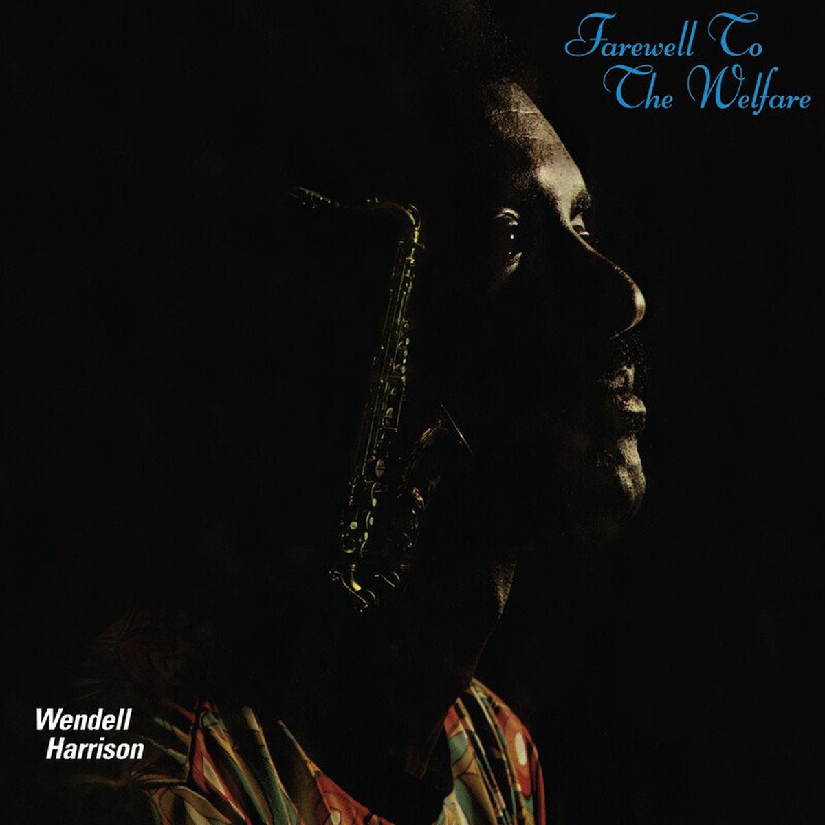 Wendell Harrison – Farewell To The Welfare vinyl cover