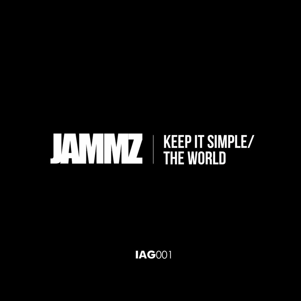 Jammz – Keep It Simple / The World - EP vinyl cover
