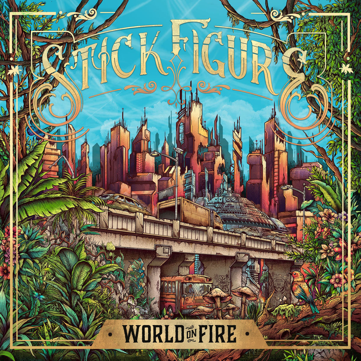 Stick Figure – World On Fire vinyl record cover