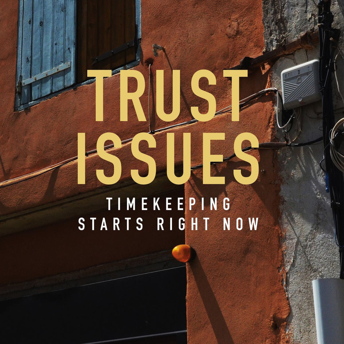 Trust Issues – Timekeeping Starts Right Now vinyl record cover