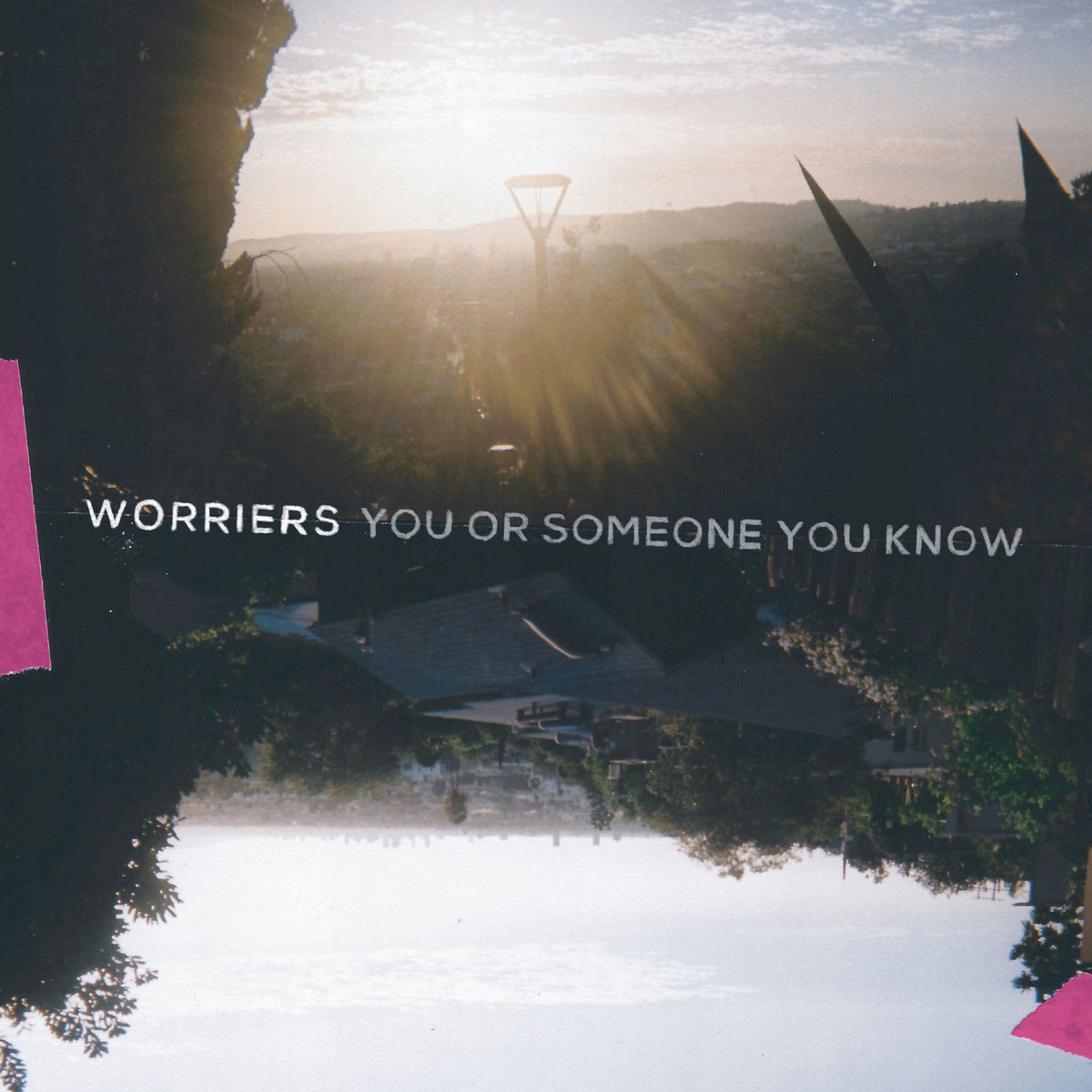 Worriers – You or Someone You Know vinyl cover
