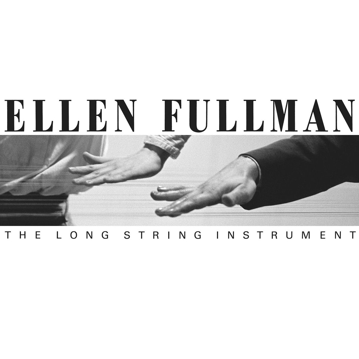 Ellen Fullman – The Long String Instrument vinyl cover