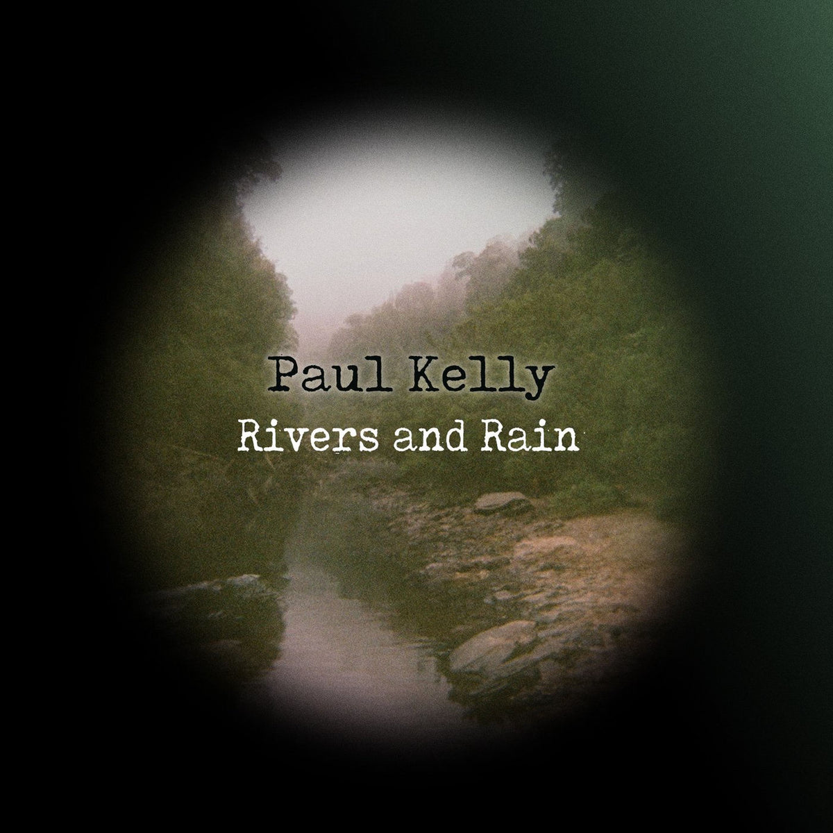 Kelly, Paul – Rivers & Rain — album cover