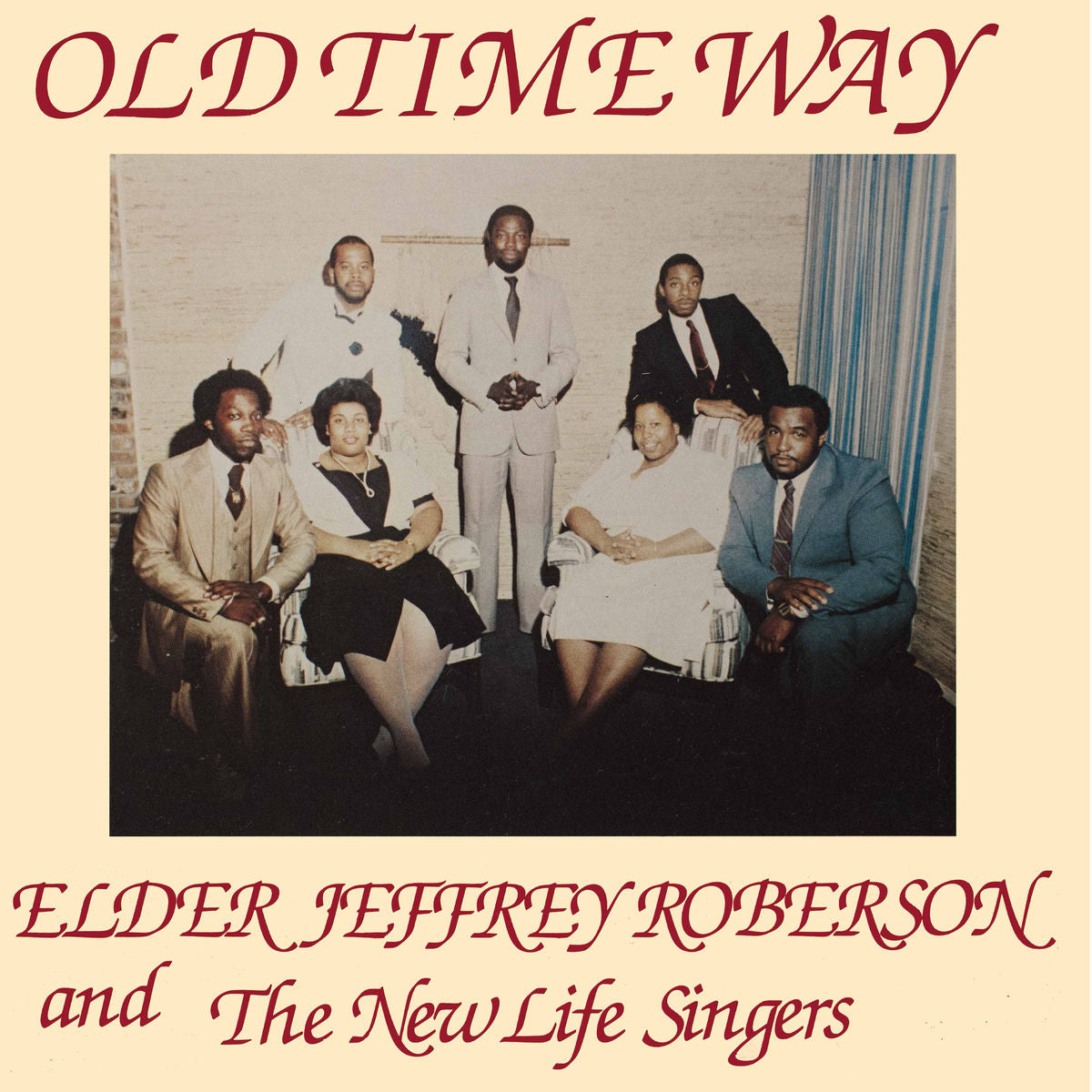 Jeffrey Roberson & The New Life Singers – Old Time Way vinyl record cover