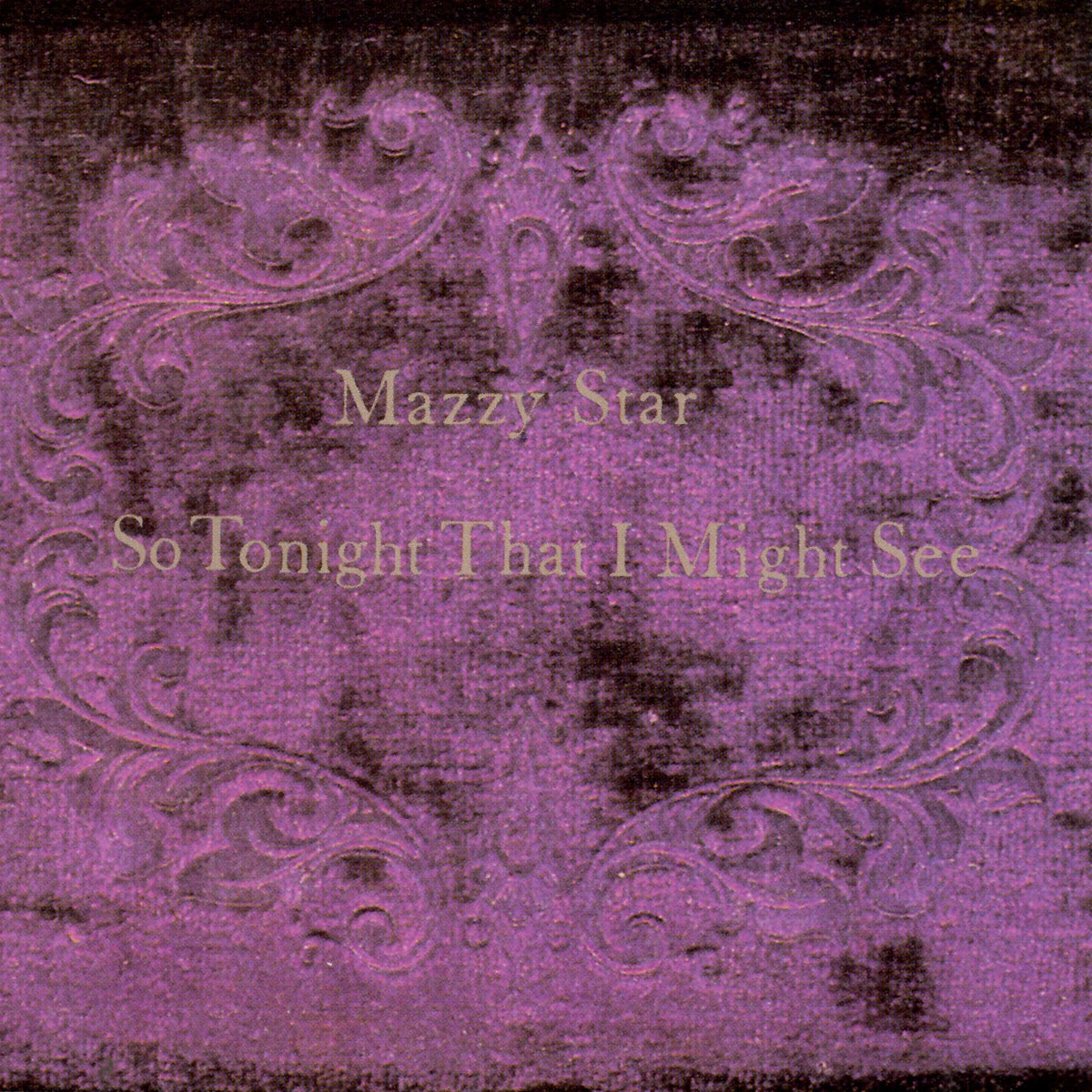 Mazzy Star – So Tonight That I Might See (LP) — album cover