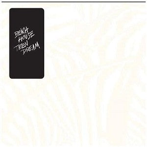 Beach House – Teen Dream vinyl record cover