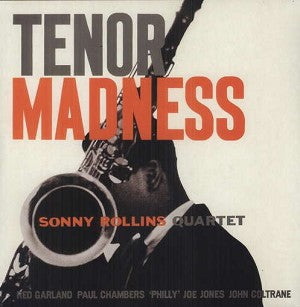 Sonny Rollins Quartet – Tenor Madness vinyl record cover
