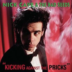 Nick Cave and the Bad Seeds – Kicking Against the Pricks vinyl record cover