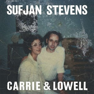 Sufjan Stevens – Carrie & Lowell vinyl record cover