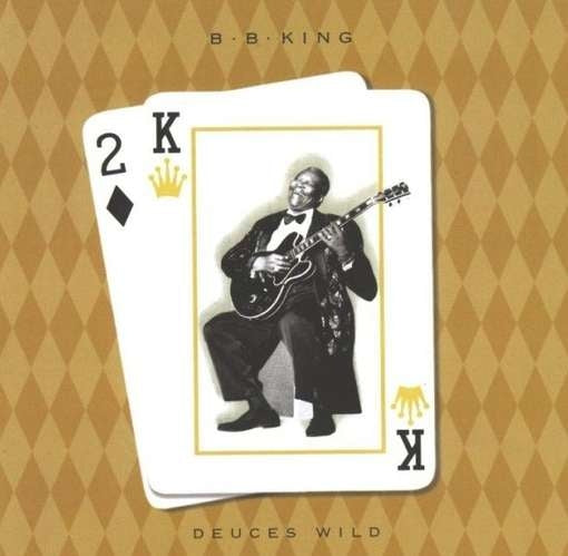 KING B.B. — DEUCES WILD — record image 1