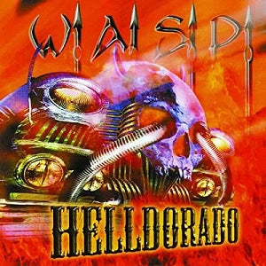 W.A.S.P. – Helldorado vinyl record cover