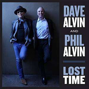 DAVE ALVIN & PHIL ALVIN — Lost Time — record image 1