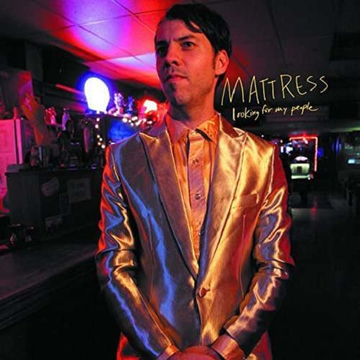 MATTRESS — LOOKING FOR MY PEOPLE — record image 1
