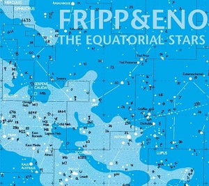 Fripp & Eno – The Equatorial Stars vinyl record cover