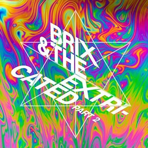 BRIX & THE EXTRICATED — PART 2 — record image 1