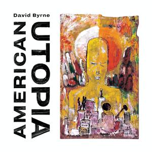 David Byrne – American Utopia vinyl record cover