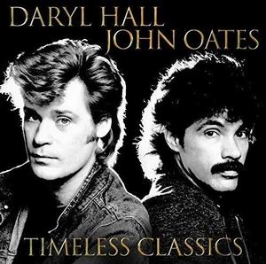 Daryl Hall and John Oates – Timeless Classics vinyl record cover