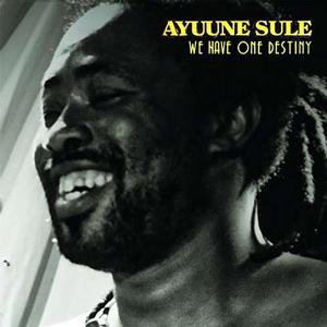 Ayunne Sule – We Have One Destiny vinyl record cover