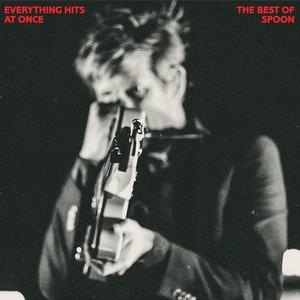 Spoon – Everything Hits at Once vinyl record cover