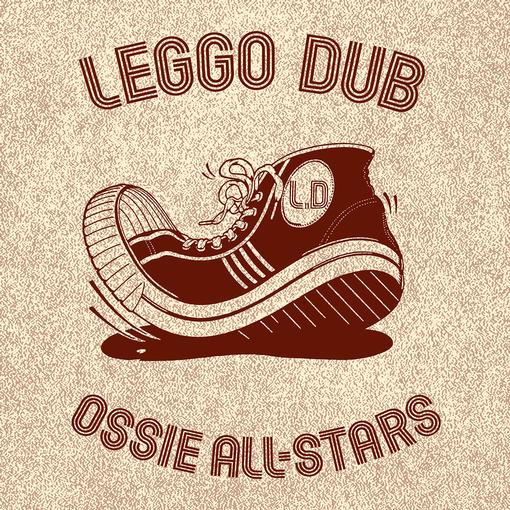 OSSIE ALL STARS — LEGGO DUB