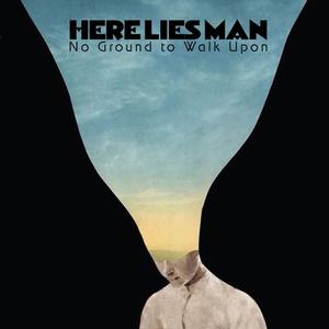 Here Lies Man – No Ground to Walk Upon vinyl record cover
