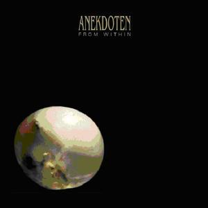 Anekdoten – From Within vinyl record cover