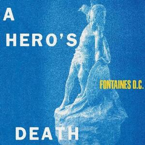 Fontaines D.C. – A Hero's Death vinyl record cover