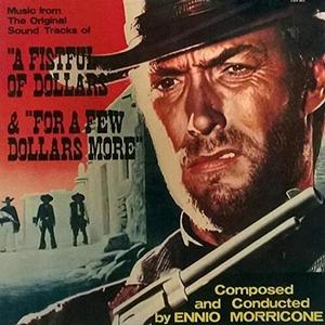 Ennio Morricone – A Fistful of Dollars/For a Few Dollars More vinyl record cover