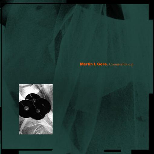 Gore, Martin L. — Counterfeit EP
