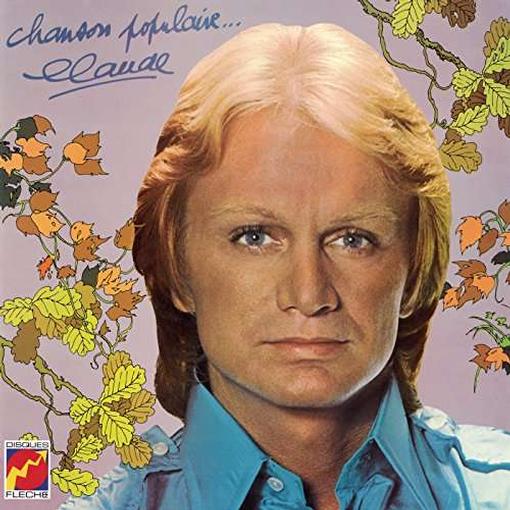 FRANCOIS CLAUDE — CHANSON POPULAIRE