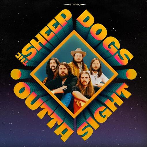 THE SHEEPDOGS — OUTTA SIGHT