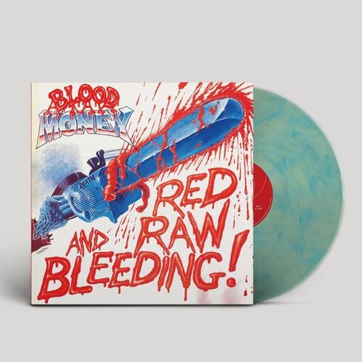 BLOOD MONEY — RED RAW AND BLEEDING! — record image 1
