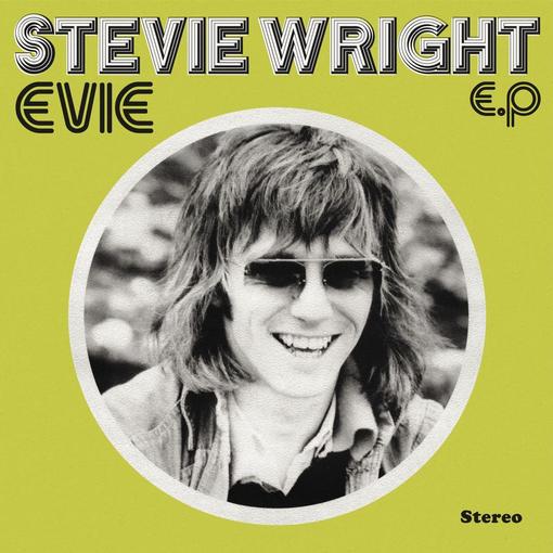 STEVIE WRIGHT — EVIE E.P (WHITE LP)