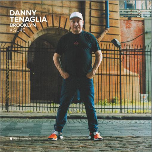 Danny Tenaglia — Global Underground #45: Danny — record image 1