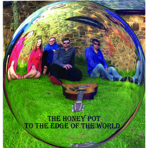 THE HONEY POT — TO THE EDGE OF THE WORLD