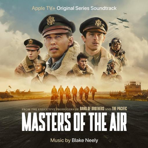 BLAKE NEELY — MASTER OF THE AIR OST — record image 1