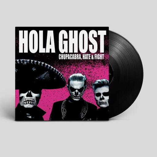 HOLA GHOST — CHUPACABRA HATE & FIGHT — record image 1