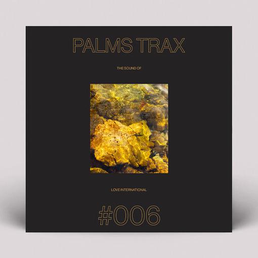 Palms Trax presents…Various Artists — The Sound of Love International #006 — record image 1