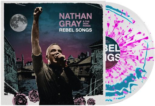 GRAY NATHAN / IRON ROSES — REBEL SONGS — record image 1