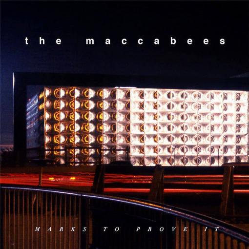 The Maccabees — Marks To Prove It — record image 1
