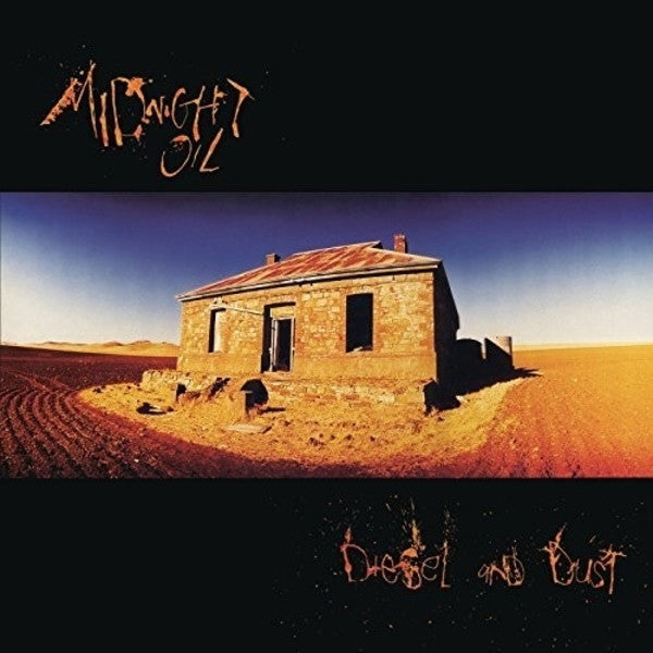 Midnight Oil – Diesel and Dust