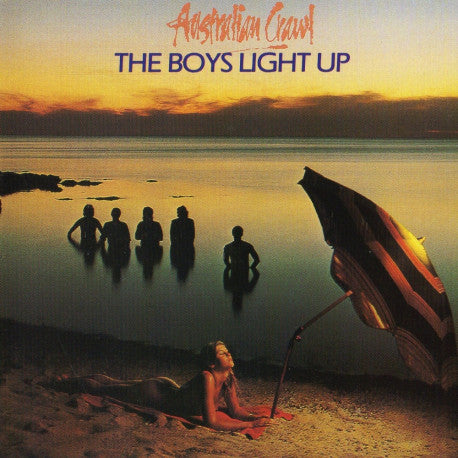 The Boys Light up – Australian Crawl