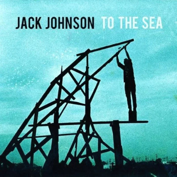 Jack Johnson – To The Sea — record image 1