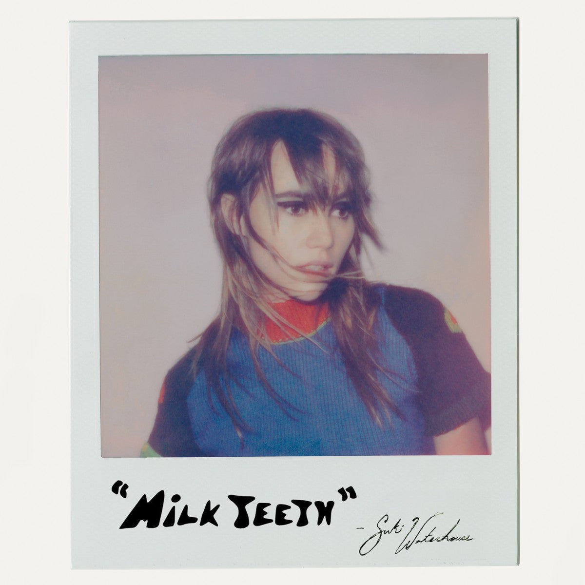 Suki Waterhouse – Milk Teeth (Blue Vinyl) vinyl record cover