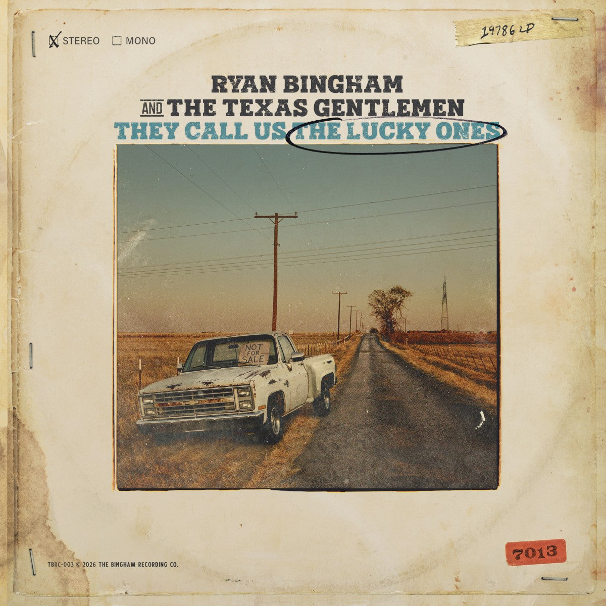 Ryan Bingham and The Texas Gentlemen – They Call Us the Lucky Ones vinyl record cover