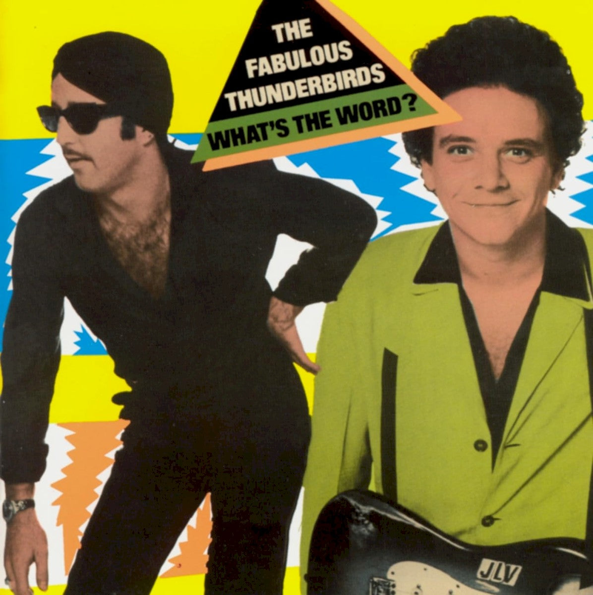 The Fabulous Thunderbirds – What's the Word? vinyl record cover
