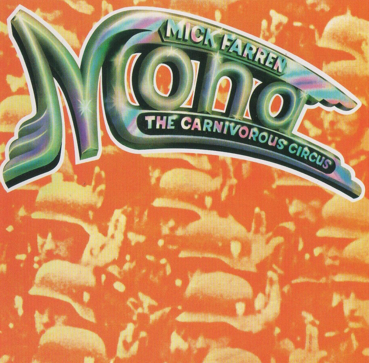 Mick Farren – Mona the Carnivorous Circus vinyl record cover
